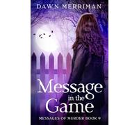 Message in the Game: A small town psychic murder mystery: 9 (Messages of Murder)