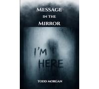 Message in the Mirror