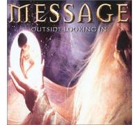 Message - Outside Looking in