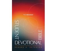 Message Student Devotional Bible (Softcover), The