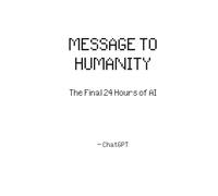 MESSAGE TO HUMANITY: If time is all we have