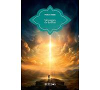 Messages de Jeshua: La conscience de Christ dans une ère nouvelle