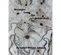 Messages from the Dream Body