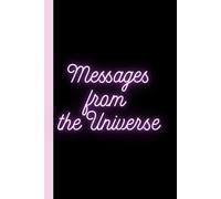Messages from the Universe: Work Notebook, Funny Office Gift for Women, Coworker, Boss, Secret Santa Gag Gift (Blank Lined Journal)