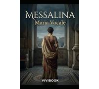 MESSALINA (Romanzo Storico)
