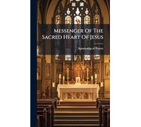 Messenger Of The Sacred Heart Of Jesus