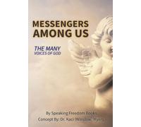 Messengers among Us: The Many Voices of God