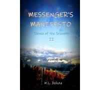 Messenger's Manifesto II: Silence of the Seventh: 2