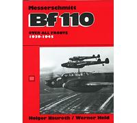 Messerschmitt Bf 110 1939-1945: Over All Fronts 1939-1945
