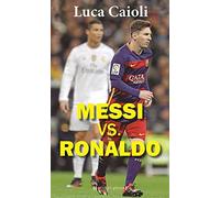 Messi Vs. Ronaldo (Primer plano)