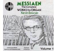 Messiaen - Complete Works for Organ V1