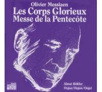 Messiaen - Les Corps Glorieux