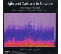 Messiaen / Luchese, Diane - Light & Dark & in Between