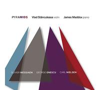 Messiaen/Nielsen/Enescu - Pyramids - Music for Violin & Piano. James Maddox (piano)