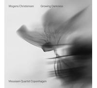 Messiaen Quartet Copenhagen - Growing Darkness
