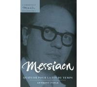 Messiaen: Quatuor Pour la fin du Temps (Cambridge Music Handbooks)