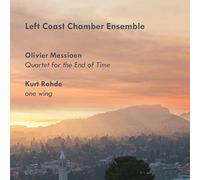 Messiaen : Quatuor pour la fin du temps. Left Coast Chamber Ensemble.