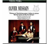 Messiaen - Theme Et Variations Pour Violon Et Piano, Quator Pour La Fin Du Temps