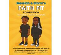 Messiah & Storm's FAITH FIT POWER BOOK STRONG BODIES.