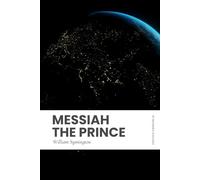 Messiah the Prince: Modern, Updated Translation (Easy to Read)