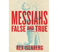 Messiahs: False and True: oratorio for SATB chorus, organ, bass drum, and narrator