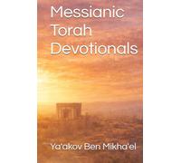 Messianic Torah Devotionals