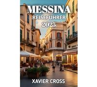 Messina Reiseführer 2025