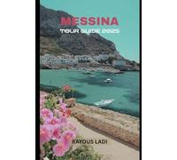 Messina Tour Guide 2025