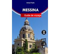 Messine Guide de voyage 2026: Explorez Messine, en Sicile, comme un local avec des conseils d'initiés, des joyaux cachés et les meilleurs endroits à visiter.