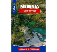 Messinia Guía de viaje 2026: Descubre ruinas antiguas, olivares, playas costeras, pueblos tradicionales y consejos prácticos para tu escapada a Grecia.