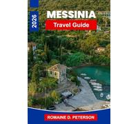 Messinia Travel Guide 2026: Explore Ancient Ruins, Olive Groves, Coastal Beaches, Traditional Villages, and Practical Tips for Your Greece Getaway