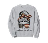 Messy Bun Bandera de Estados Unidos Deja de fingir que tu racismo es patriotismo Sudadera