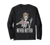 Messy Bun Drinking Coffee For Women Never Better Skeleton Manga Larga