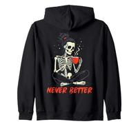 Messy Bun Drinking Coffee for Women Never Better Skeleton Sudadera con Capucha