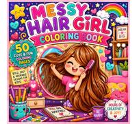 Messy Hair Girl Coloring Book for Kids: 50 Bold & Easy Coloring Pages Featuring Cute Girls with Silly Messy Hair, Fun Hairstyles, Happy Smiles, ... & Adorable Kawaii Designs for Kids Ages 4-8