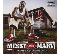 Messy Marv Presents: - Draped up & Chipped Out 2