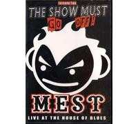 Mest - The Show Must Go Off!: Live at the House of Blues