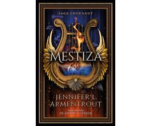 Mestiza: Primera entrega de la saga Covenant, de la autora best seller de "De sangre y cenizas" (#Fantasy)