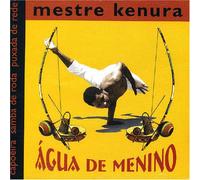 Mestre Kenura - Agua De Menino