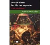 Mestre Vicent Ho Diu Per Espantar