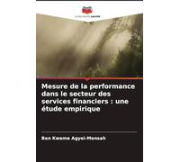 Mesure de la performance dans le secteur des services financiers: une étude empirique