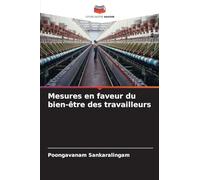 Mesures en faveur du bien-être des travailleurs