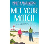 Met Your Match: A hilarious, small-town rom-com from the bestselling author of Wish You Weren’t Here!: Book 3 (Marram Bay)