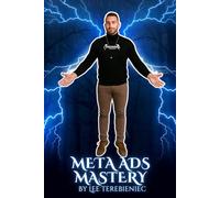 Meta Ads Mastery: How to Run Profitable Facebook & Instagram Campaigns Without Wasting a Dime