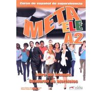 Meta ELE A2. Libro del alumno + ejercicios: Libro del alumno + cuaderno de ejercicios + audio download A2: Vol. 2
