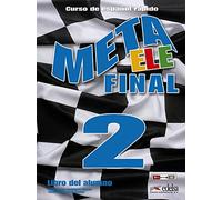 Meta Ele Final 2: Libro Del Alumno: Curso De Español Rapido (b1 + B2.1