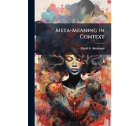 Meta-Meaning in Context