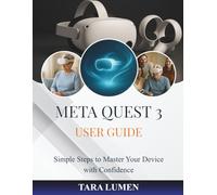 Meta Quest 3 User Guide: Simple Steps to Master Your Device with Confidence: 11 (Tech Made Simple)
