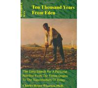 Metabolic Man: Ten Thousand Years from Eden