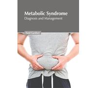 Metabolic Syndrome: Diagnosis and Management